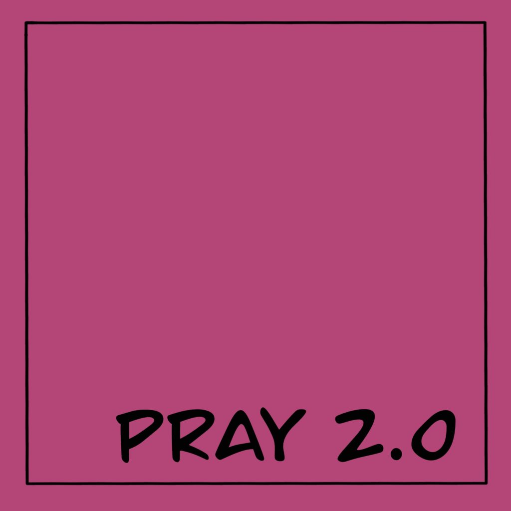 Pray 2.0
