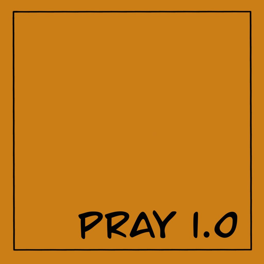 Pray 1.0
